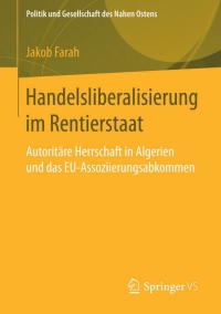 表紙画像: Handelsliberalisierung im Rentierstaat 9783658077143