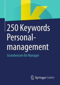 Imagen de portada: 250 Keywords Personalmanagement 9783658077228