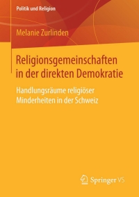 Imagen de portada: Religionsgemeinschaften in der direkten Demokratie 9783658077426