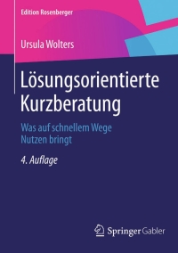 Cover image: Lösungsorientierte Kurzberatung 4th edition 9783658077518