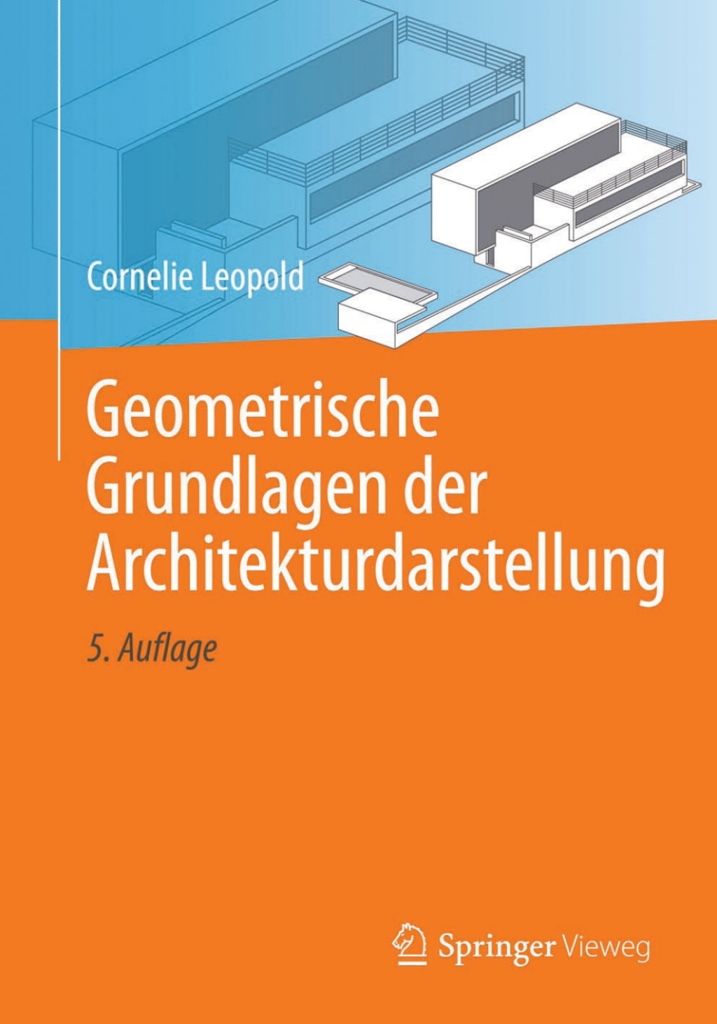 Geometrische Grundlagen der Architekturdarstellung 5th Edition