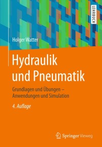 Cover image: Hydraulik und Pneumatik 4th edition 9783658078591