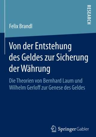 Cover image: Von der Entstehung des Geldes zur Sicherung der Währung 9783658078652