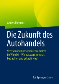 Cover image: Die Zukunft des Autohandels 9783658078867