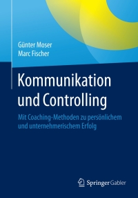 Cover image: Kommunikation und Controlling 9783658079130