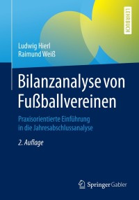 Cover image: Bilanzanalyse von Fußballvereinen 2nd edition 9783658079154