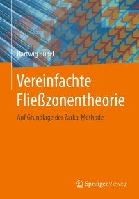 Cover image: Vereinfachte Fließzonentheorie 9783658079215