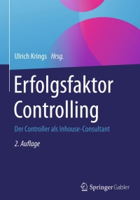 Cover image: Erfolgsfaktor Controlling 2nd edition 9783658080273
