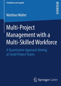 Cover image: Multi-Project Management with a Multi-Skilled Workforce 9783658080358