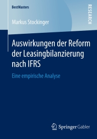 Imagen de portada: Auswirkungen der Reform der Leasingbilanzierung nach IFRS 9783658080402
