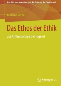 Cover image: Das Ethos der Ethik 9783658080518