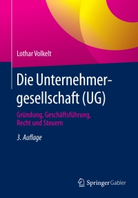 Imagen de portada: Die Unternehmergesellschaft (UG) 3rd edition 9783658080532
