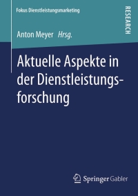 Cover image: Aktuelle Aspekte in der Dienstleistungsforschung 9783658080891