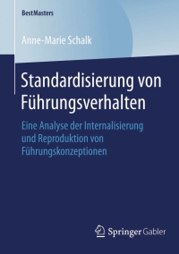 Cover image: Standardisierung von Führungsverhalten 9783658080952