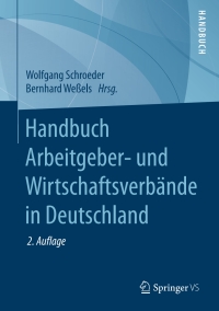 Cover image: Handbuch Arbeitgeber- und Wirtschaftsverbände in Deutschland 2nd edition 9783658081751
