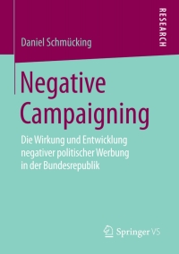 Cover image: Negative Campaigning 9783658082116