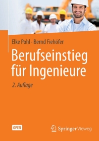 Cover image: Berufseinstieg für Ingenieure 2nd edition 9783658082345