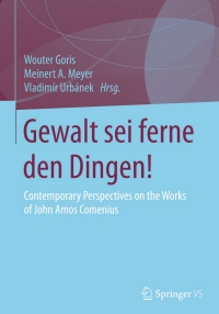 Cover image: Gewalt sei ferne den Dingen! 9783658082604