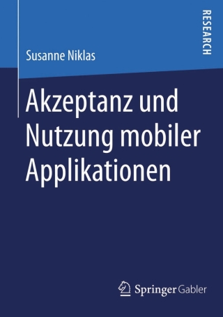 Cover image: Akzeptanz und Nutzung mobiler Applikationen 9783658082628