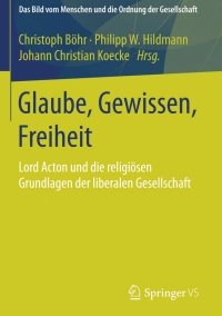 Imagen de portada: Glaube, Gewissen, Freiheit 9783658082871