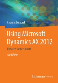 Cover image: Using Microsoft Dynamics AX 2012 4th edition 9783658082949