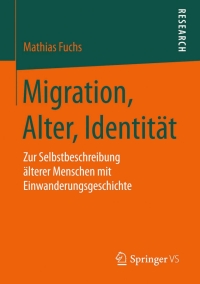 Cover image: Migration, Alter, Identität 9783658083007