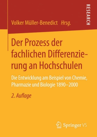 Cover image: Der Prozess der fachlichen Differenzierung an Hochschulen 2nd edition 9783658083069