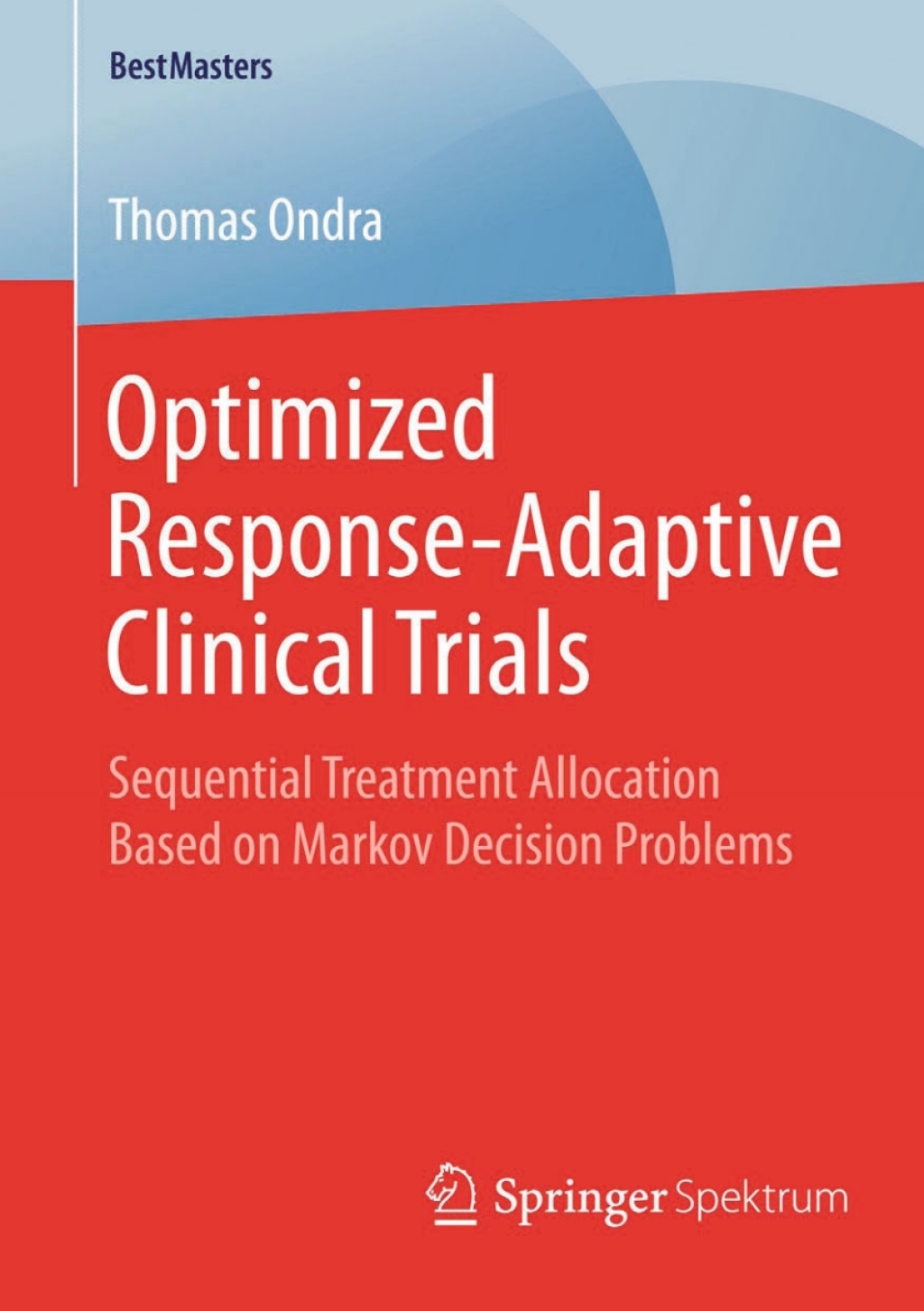 Optimized Response-Adaptive Clinical Trials Sequential Treatment Allocation Based on Markov Decision Problems