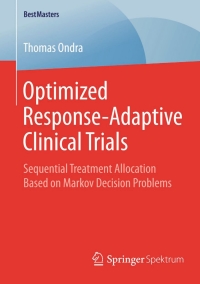 Imagen de portada: Optimized Response-Adaptive Clinical Trials 9783658083434