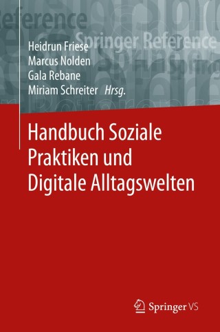 Imagen de portada: Handbuch Soziale Praktiken und Digitale Alltagswelten 1st edition 9783658083571