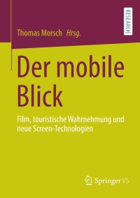 表紙画像: Der mobile Blick 9783658084103