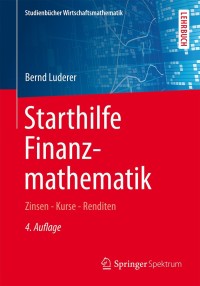 Imagen de portada: Starthilfe Finanzmathematik 4th edition 9783658084240