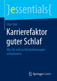 Immagine di copertina: Karrierefaktor guter Schlaf 9783658084394