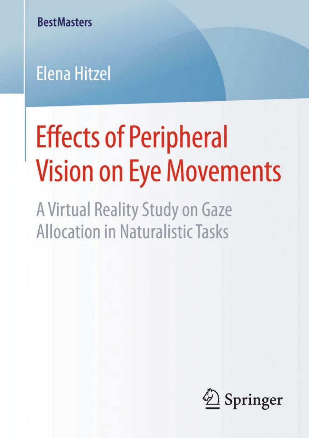 Effects of Peripheral Vision on Eye Movements A Virtual Reality Study on Gaze Allocation in Naturalistic Tasks