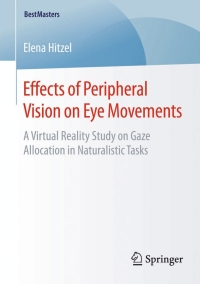 Imagen de portada: Effects of Peripheral Vision on Eye Movements 9783658084653