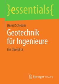 Cover image: Geotechnik für Ingenieure 9783658084967