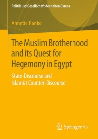 Cover image: The Muslim Brotherhood and its Quest for Hegemony in Egypt 9783658084981