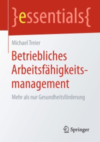 Imagen de portada: Betriebliches Arbeitsfähigkeitsmanagement 9783658085704