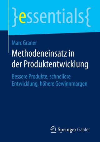 Cover image: Methodeneinsatz in der Produktentwicklung 9783658085810