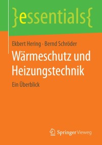 Imagen de portada: Wärmeschutz und Heizungstechnik 9783658086008
