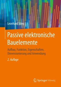 Imagen de portada: Passive elektronische Bauelemente 2nd edition 9783658086510
