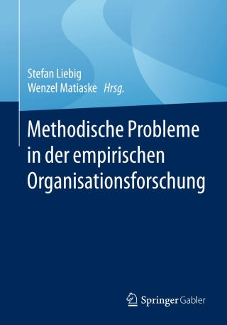 Cover image: Methodische Probleme in der empirischen Organisationsforschung 9783658087128