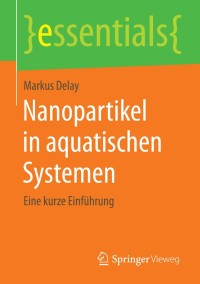Cover image: Nanopartikel in aquatischen Systemen 9783658087302