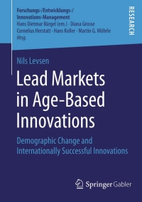 Titelbild: Lead Markets in Age-Based Innovations 9783658088149