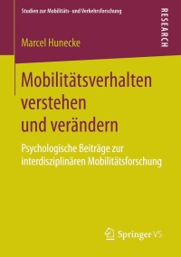 Cover image: Mobilitätsverhalten verstehen und verändern 9783658088248