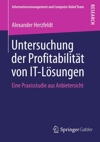 Cover image: Untersuchung der Profitabilität von IT-Lösungen 9783658088545