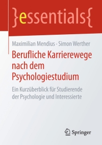 Cover image: Berufliche Karrierewege nach dem Psychologiestudium 9783658088569