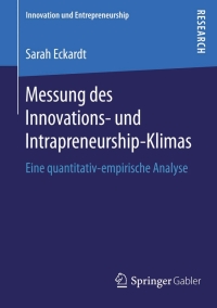 Cover image: Messung des Innovations- und Intrapreneurship-Klimas 9783658088811