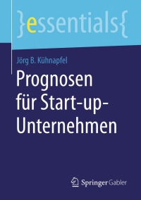 Cover image: Prognosen für Start-up-Unternehmen 9783658088972