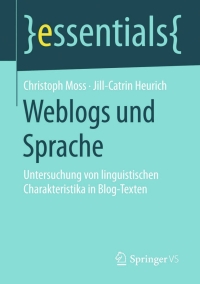 صورة الغلاف: Weblogs und Sprache 9783658089139